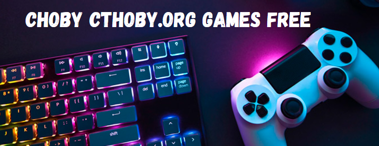 Choby Cthoby.org Games Free