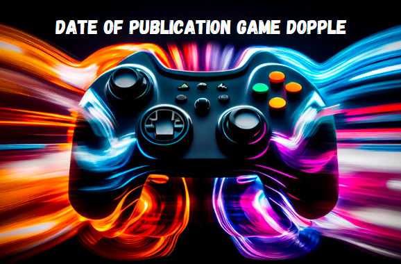 Date of Publication Game Dopple